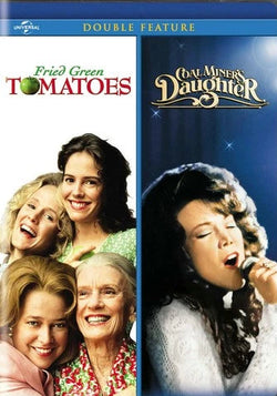 Fried Green Tomatoes / Coal Miner's Daughter