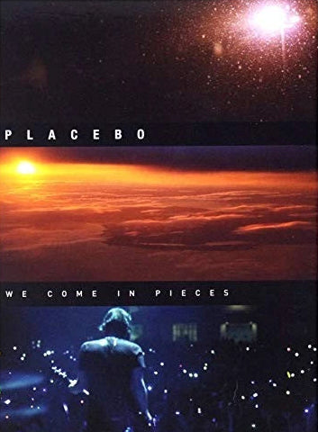 Placebo: We Come In Pieces