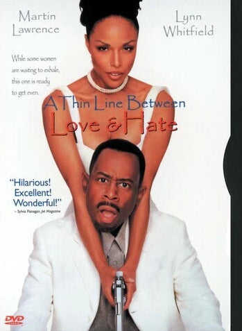 A Thin Line Between Love & Hate