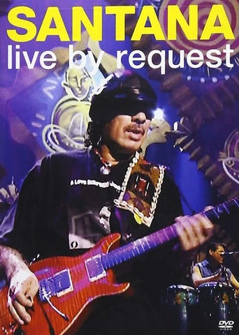 Santana: Live By Request