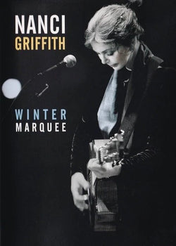 Nanci Griffith: Winter Marquee