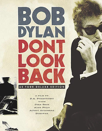 Bob Dylan: Don't Look Back [Deluxe]