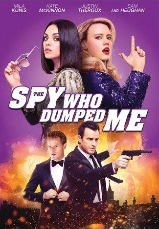 The Spy Who Dumped Me