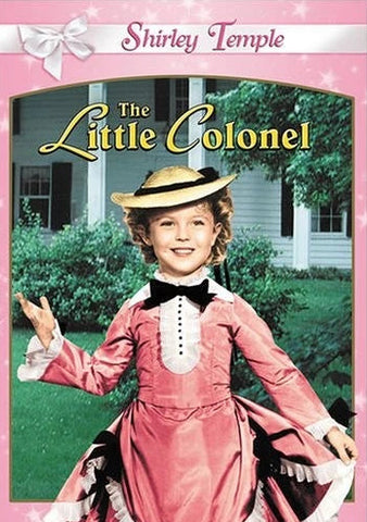 Shirley Temple: The Little Colonel