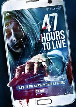 47 Hours to Live