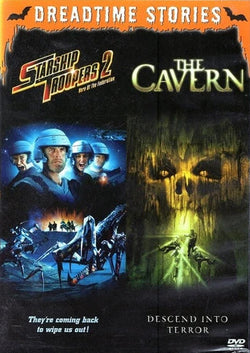 Dreadtime Stories: Starship Troopers 2 / The Cavern
