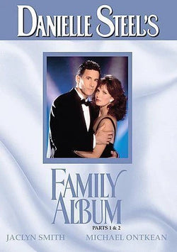 Danielle Steel's Family Album: Part 1 & 2
