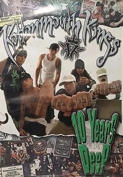 Kottonmouth Kings: 10 Years Deep