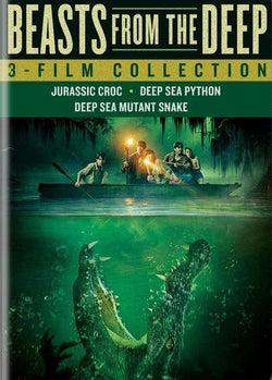 Beasts from the Deep: 3 Film Collection ( Jurassic Croc / Deep Sea Python / Deep Sea Mutant Snake