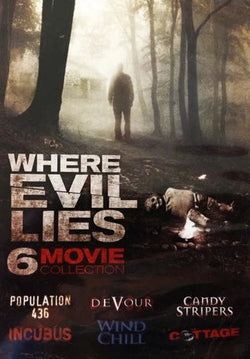 Where Evil Lies: 6 Movie Collection