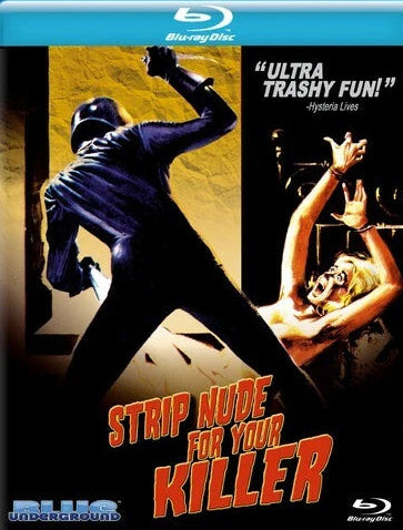 Strip Nude For Your Killer
