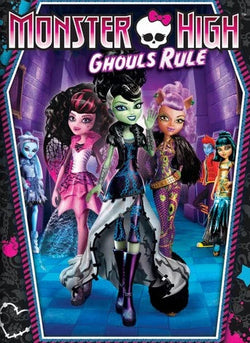 Monster High: Ghouls Rule
