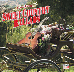 Classic Country: Sweet Country Ballads
