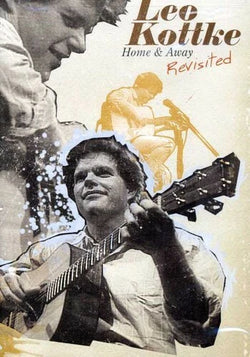 Leo Kottke: Home and Away Revisited