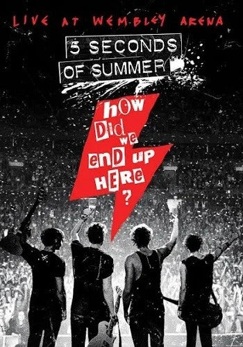 5 Seconds Of Summer: How Did We End Up Here