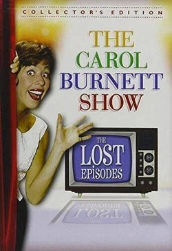 The Carol Burnett Show: The Lost Episodes