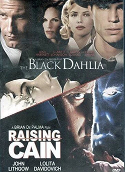 The Black Dahlia / Raising Cain