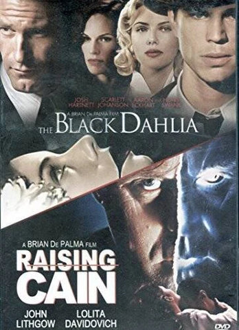 The Black Dahlia / Raising Cain