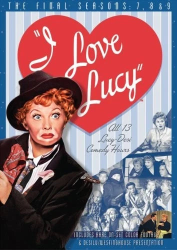 I Love Lucy: Final Seasons ( 7, 8, 9 )