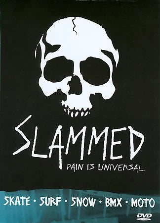Slammed: Pain is Universal