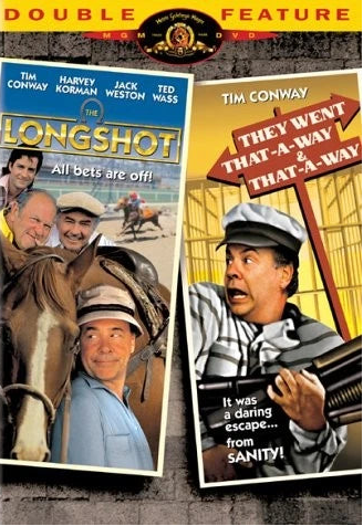 The Longshot / They Went That-A-Way & That-A-Way