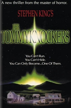 The Tommyknockers