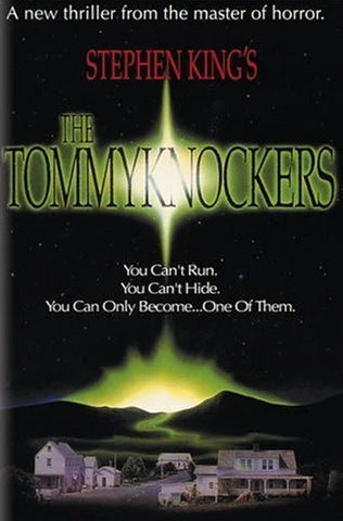 The Tommyknockers