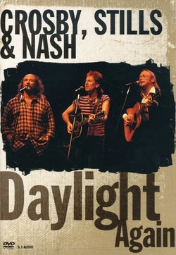 Crosby, Stills & Nash Daylight Again