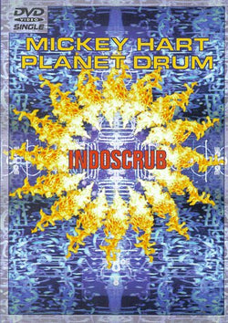 Mickey Hart: Planet Drum: Indoscrub
