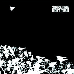 Songs: Ohia