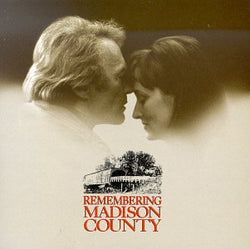 Remembering Madison County