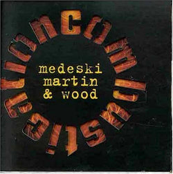 Medeski, Martin And Wood