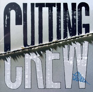 Cutting Crew