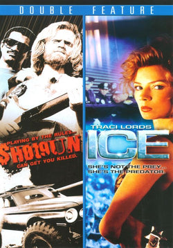 Ice / Shotgun