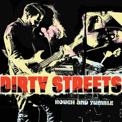 The Dirty Streets