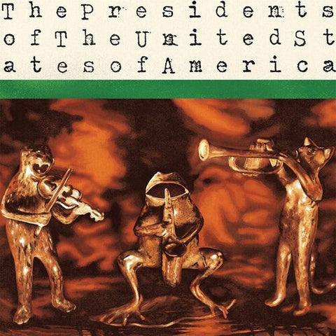 The Presidents Of The United States