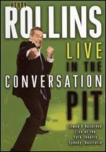 Henry Rollins: Live In The Conversation Pit