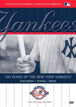 100 Years of the New York Yankees