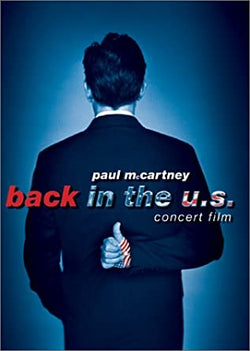 Paul McCartney: Back in the U.S. - Live 2002 Concert Film