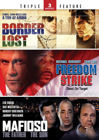 Border Lost/Freedom Strike/Mafioso