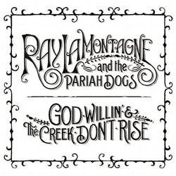 Ray LaMontagne And The Pariah Dogs