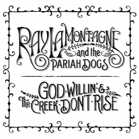 Ray LaMontagne And The Pariah Dogs