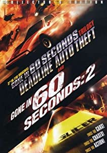 Deadline Auto Theft / Gone in 60 Seconds: 2 [Double Feature]