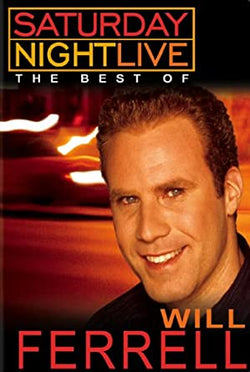 Saturday Night Live - The Best of Will Ferrell