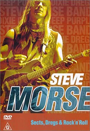 Steve Morse - Sects Dregs & Rock N Roll