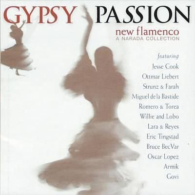 Gypsy Passion - New Flamenco
