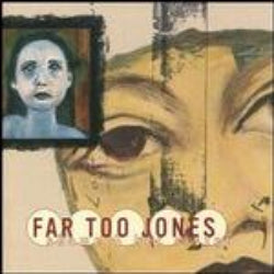 Far Too Jones
