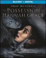 The Possession Of Hannah Grace
