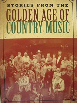 Stories from Golden Age of Country