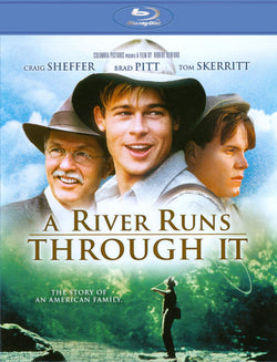 A River Runs Through It